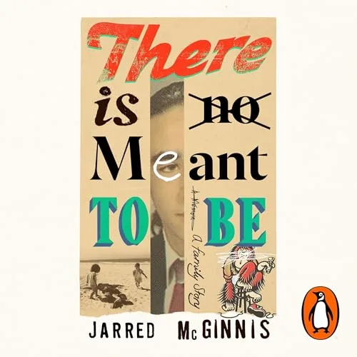 There Is No Meant to Be By Jarred McGinnis